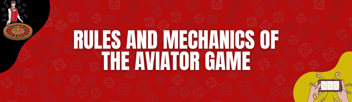 Aviator Game Rules and Strategies